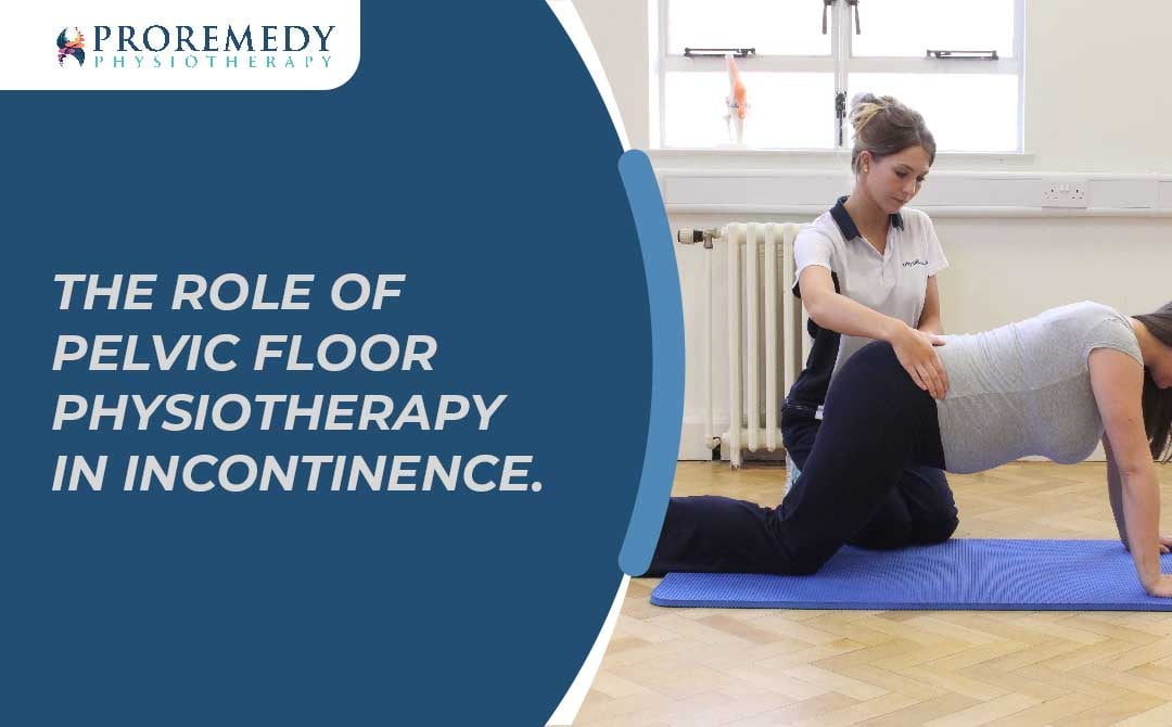 Mississauga Pelvic Floor Physiotherapy in Incontinence