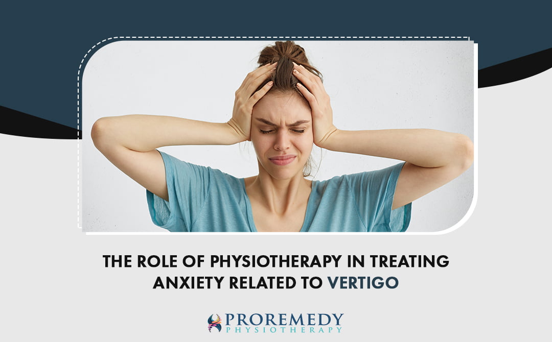 Role of Physiotherapy in Treating Vertigo